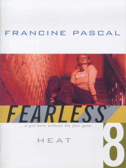 Title details for Heat by Francine Pascal - Wait list
